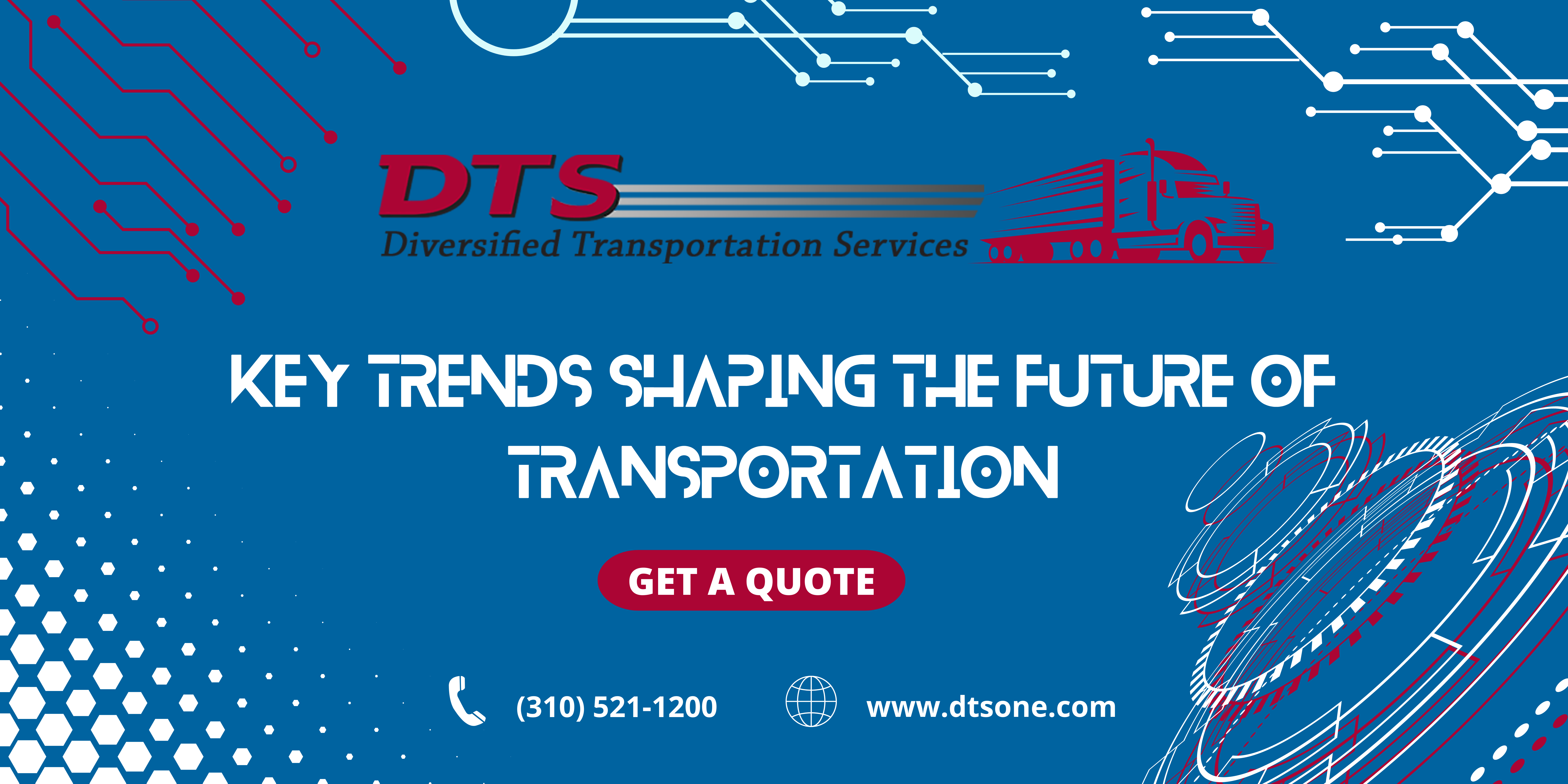 Key Trends Shaping the Future of Transportation