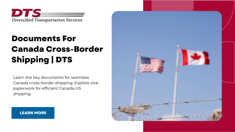 Documents For Canada Cross-Border Shipping | DTS
